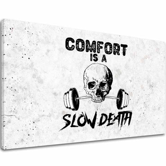 Картина на платно Comfort Is и Slow Death - Gym Motivácia - основно изображение