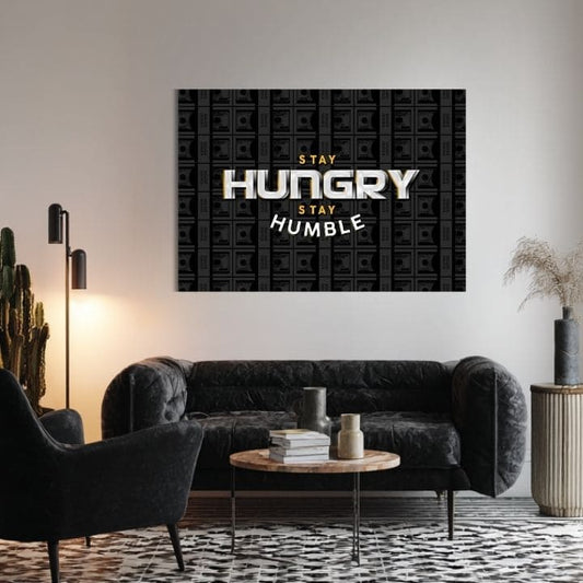 Картина на платно Stay Hungry, Stay Humble - Мотивационна Citát - изображение 2