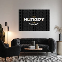 Картина на платно Stay Hungry, Stay Humble - Мотивационна Citát - изображение 2