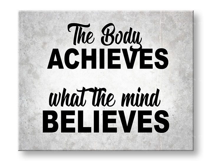 Модерна картина на платно с мотив The body achieves, мотивационен цитат в сиво-черно нюанси, вътрешен мир, подходяща за офис | Мотивационна картина за стена The body achieves_002 – основна