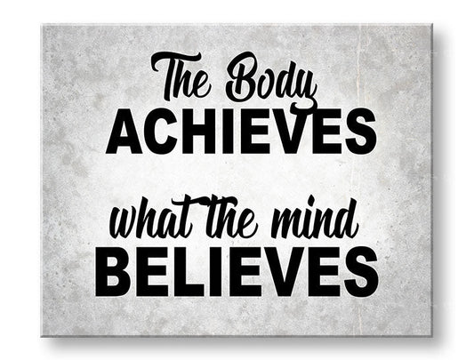 Модерна картина на платно с мотив The body achieves, мотивационен цитат в сиво-черно нюанси, вътрешен мир, подходяща за офис | Мотивационна картина за стена The body achieves_002 – основна
